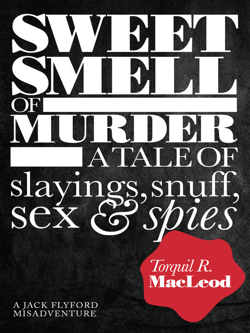 Title details for Sweet Smell of Murder by Torquil R. MacLeod - Available